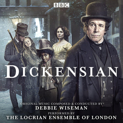 OST - DEBBIE WISEMAN - THE LOCRIAN ENSEMBLE OF LONDON - DICKENSIANOST - DEBBIE WISEMAN - THE LOCRIAN ENSEMBLE OF LONDON - DICKENSIAN.jpg